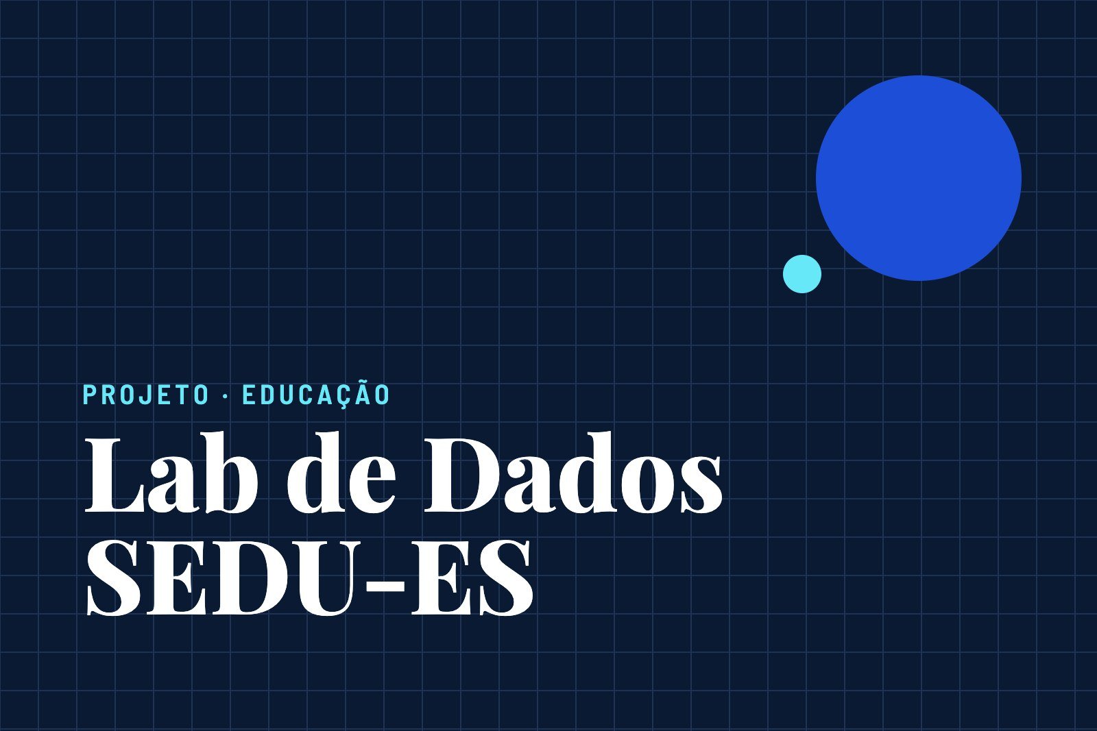 Data Lab for the Espírito Santo Department of Education